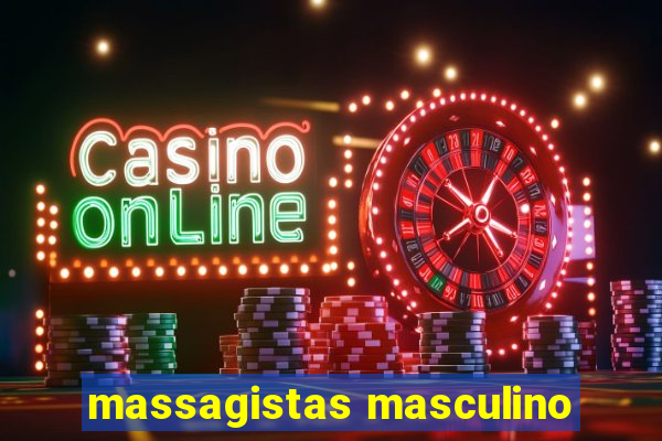 massagistas masculino